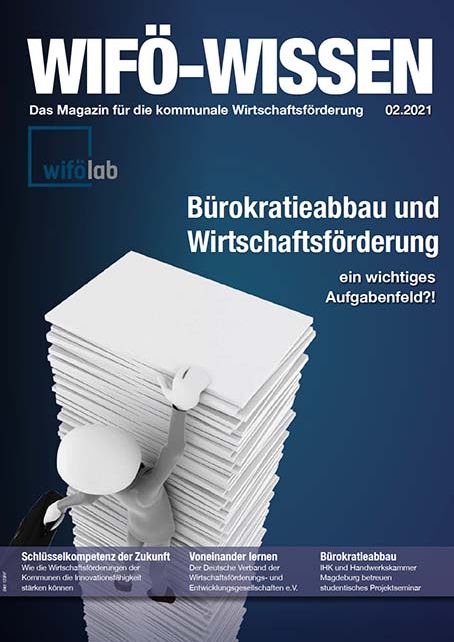 Wifö Wissen, Ausgabe 02/2021: Bürokratieabbau und Wirtschaftsförderung