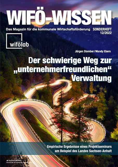 Wifö Wissen, Sonderheft 12/2022: Der schwierige Weg zur „unternehmerfreundlichen" Verwaltung